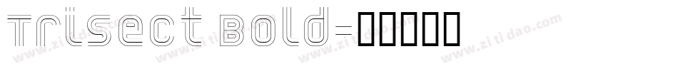 Trisect Bold字体转换